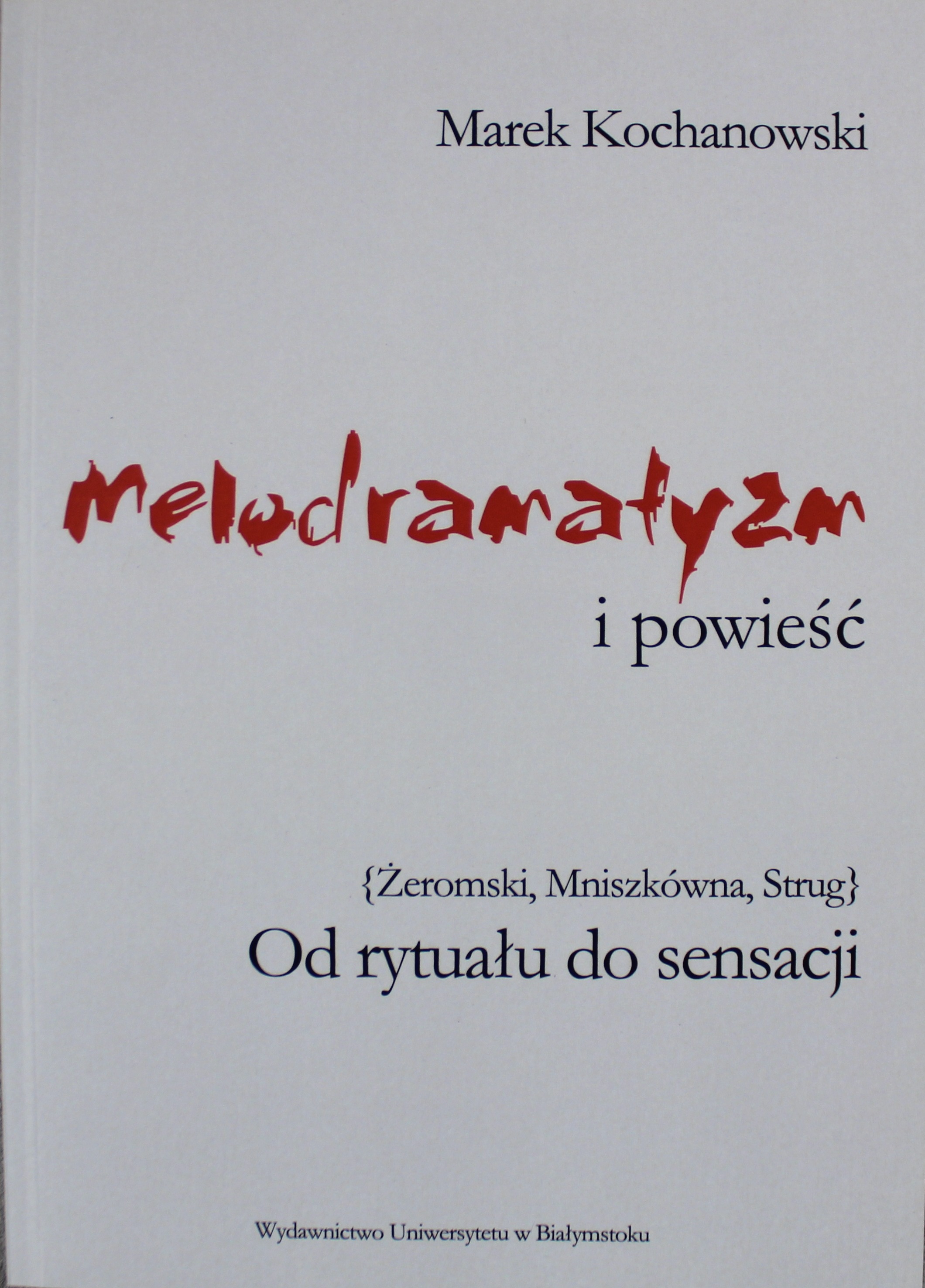 Melodramatyzm i powieść
