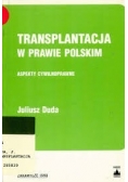Transplantacja w prawie polskim