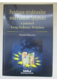 Fundusze strukturalne oraz Fundusz Spójności