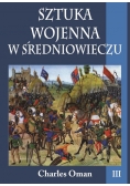 Sztuka wojenna w średniowieczu Tom 3