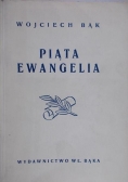 Piąta Ewangelia, 1946 r.