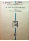 Wojna obronna polski 1939 wybór źródeł