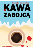 Kawa z zabójcą