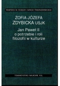 Jan Paweł II o potrzebie i roli filozofii w kulturze