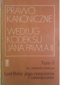 Prawo kanoniczne według kodeksu Jana Pawła II, tom II