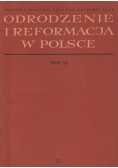 Odrodzenie i reformacja w Polsce Tom XI