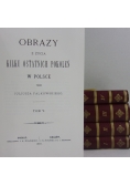Obrazy z życia kilku ostatnich pokoleń w Polsce Tom I - V, reprint z 1877 r.