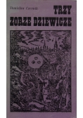 Trzy zorze dziewicze