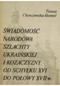 Świadomość narodowa szlachty ukraińskiej i kozaczyzny od schyłku XVI do połowy XVII w.