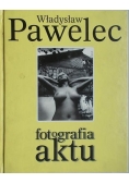 Pawelec Władysław - Fotografia aktu