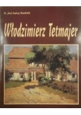 Włodzimierz Tetmajer (1861-1923), nowa