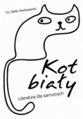 Kot biały. Literatura dla samotnych