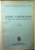Józef Chełmoński w świetle Korespondencji