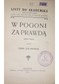 W pogoni za prawdą, serya piąta,1910 r.
