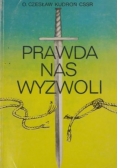 Prawda nas wyzwoli