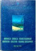 Innowacja - edukacja - rozwój regionalny