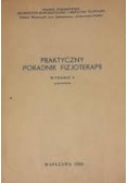 Praktyczny poradnik fizjoterapii