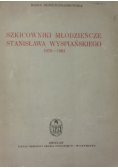 Szkicowniki młodzieńcze Stanisława Wyspiańskiego 1876 - 1891