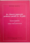 Ks. Henryk Jankowski proboszcz parafii Św. Brygidy