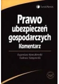 Prawo ubezpieczeń gospodarczych .Komentarz