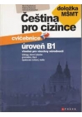 Cestina pro cizince - cvicebnice uroven B1