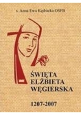 Święta Elżbieta Węgierska 1207-2007