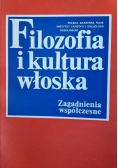 Filozofia i kultura włoska zagadnienia współczesne