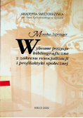 Wybrane poezje bibliograficzne z zakresu resocjalizacji i profilaktyki społecznej