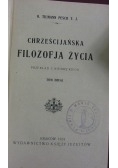 Chrześcijańska Filozofja Życia, 1924 r.