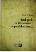 Język polski w XIX wiecznych rękopisach kościelnych