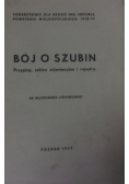 Bój o Szubin, 1937 r.