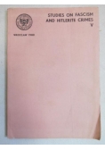 Studies on fascism and hitlerite crimes V