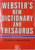 Webster's new Dictionary and thesaurs