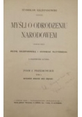 Myśli o odrodzeniu narodowem, tom I,1907 r.