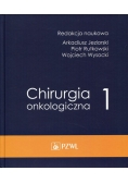 Chirurgia onkologiczna Tom 1