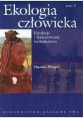 Ekologia człowieka t.2