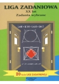 Liga zadaniowa XX lat zadania wybrane