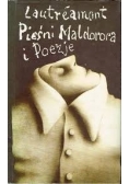 Lautreamont . Pieśni Maldorora i poezje