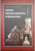 Parafia Świętego Wojciecha w  Białymstoku