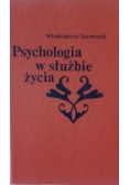 Psychologia w służbie życia