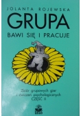 Grupa bawi się i pracuje Część II