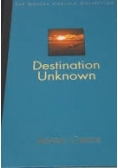 Destination Unknown