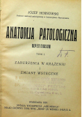 Anatomja patologiczna 2 tomy 1924 r.