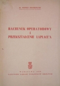 Rachunek operatorowy i przekształcenie Laplace a 1950 r.
