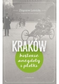 Kraków Historie anegdoty i plotki
