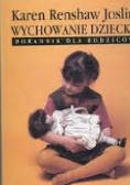 Wychowanie dziecka Poradnik dla rodziców