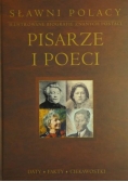 Pisarze i poeci. Sławni Polacy: Ilustrowane biografie znanych postaci