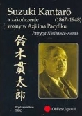 Suzuki Kantaro a zakończenie wojny w Azji i na Pacyfiku