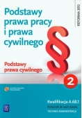 Podstawy prawa pracy i prawa cywilnego Część 2 Podstawy prawa cywilnego