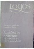 Przekleństwo Androgyne Transseksualizm: mity i rzeczywistość